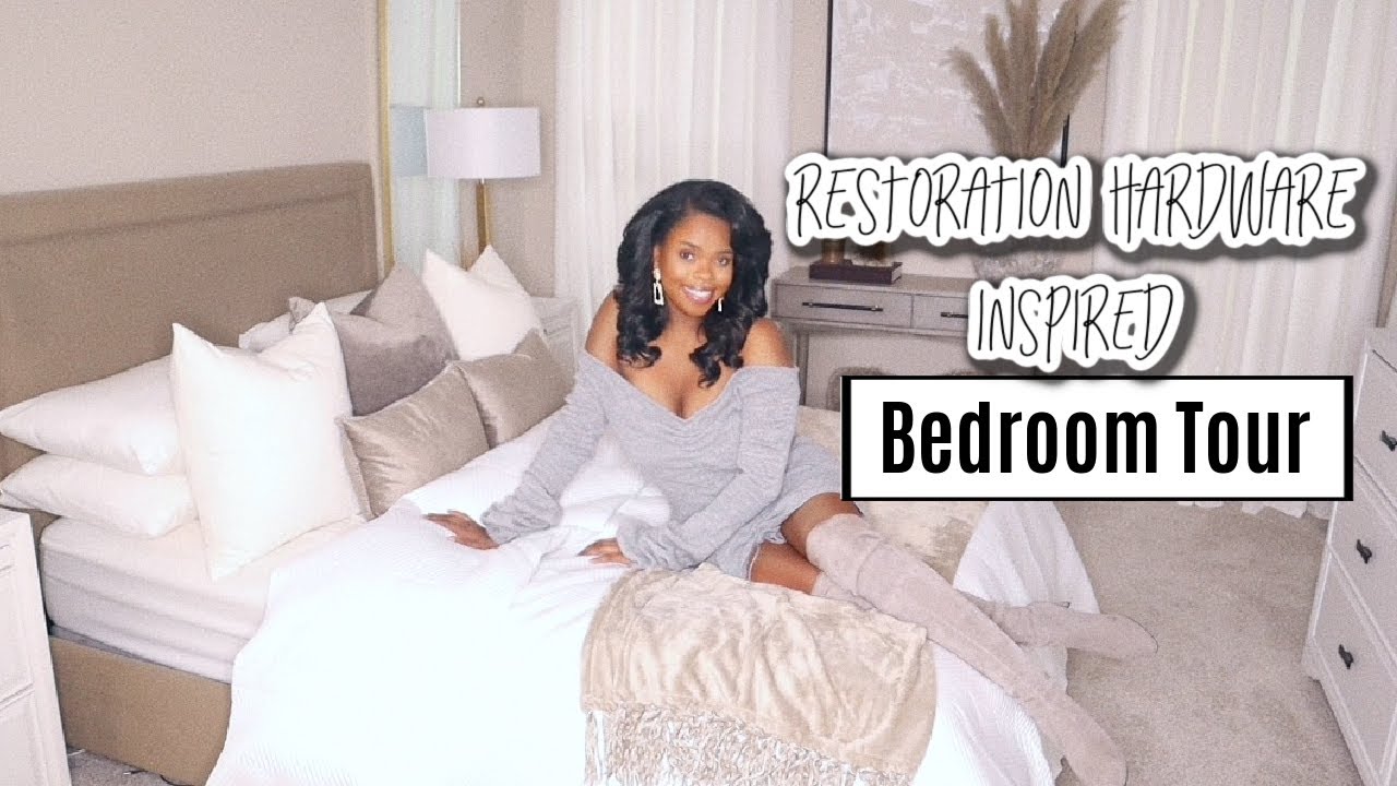 Restoration Hardware Inspired Bedroom Tour 2020 RH Dupes/ DIYs YouTube