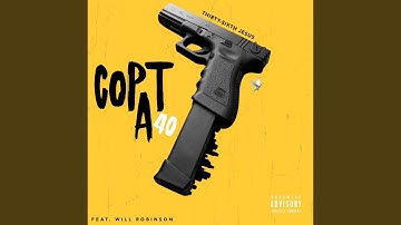 Copt a 40 (feat. Will Robinson)