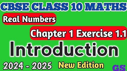 Chapter 1 - Introduction - Exercise 1.1 - Real Numbers - CBSE Class 10th Maths in Tamil - NCERT - GS
