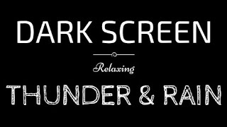 Thunderstorm Symphony Relaxing Rain & Thunder Sounds for Sleep and Meditation Black Screen