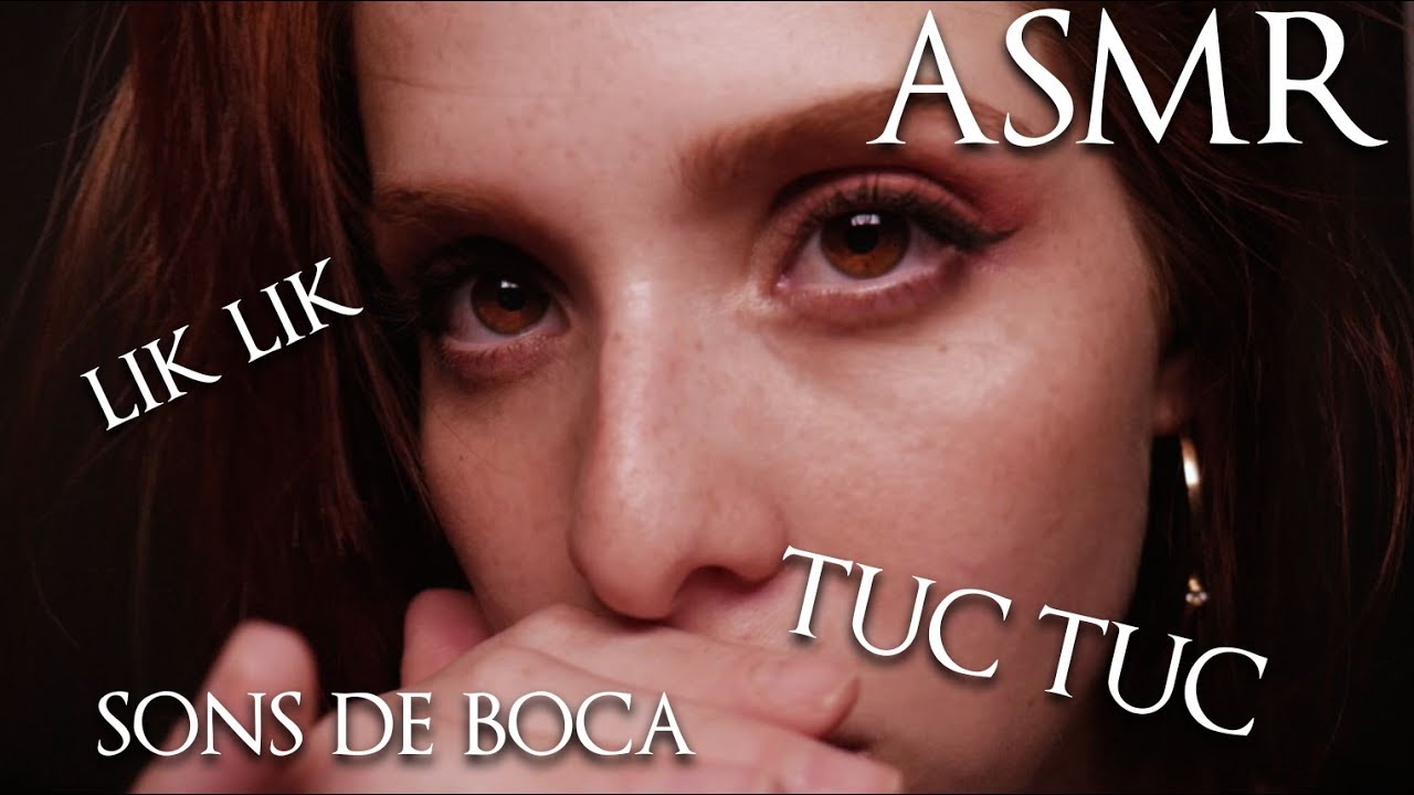 ASMR SONS de BOCA! Tuc Tuc, liklik e varios gatilhos! MouthSounds! 😍😍😱