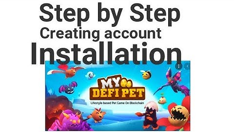 my defi pet step by step installation creating account