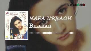 Nafa Urbach - Bilakah