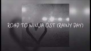 Download Lagu Road To Ninja OST (Rainy day) MP3
