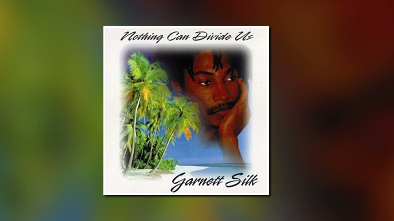 洋楽 Garnett Silk Nothing Can Divide Us y188 Garnett Silk.Nothing Can Divide Us [Full Up Riddim] [199O] [PCS