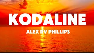 Download Lagu Kodaline - Alex RV Phillips MP3 Download Lagu Kodaline - Alex RV Phillips MP3
