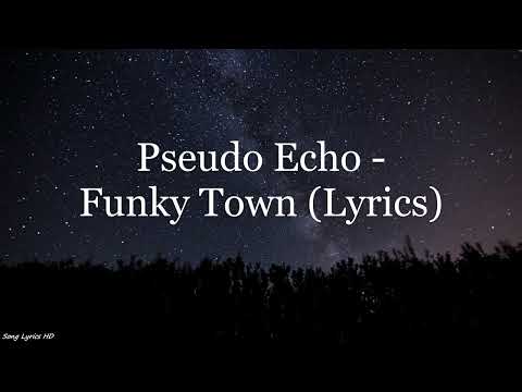 Pseudo Echo - Funky Town (Lyrics HD)