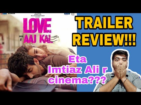 love-aaj-kal-trailer-review