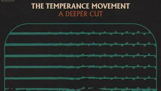 The Temperance Movement - &quot;Caught in the Middle&quot;