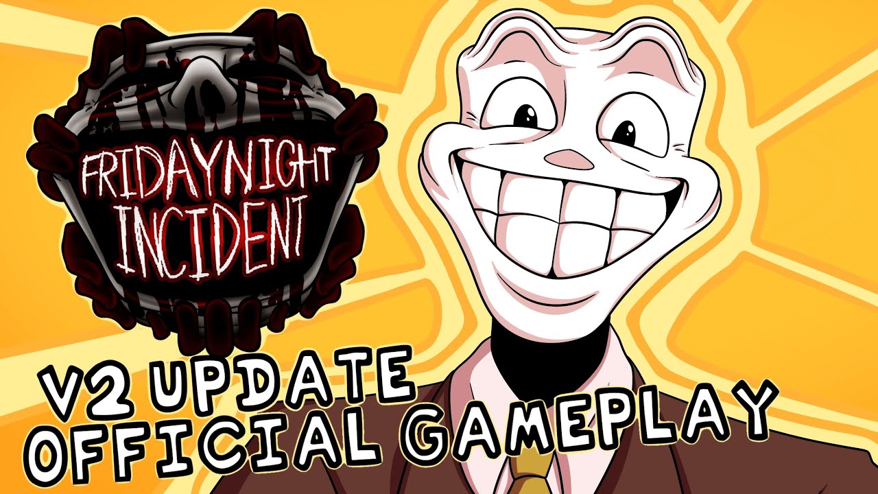 FRIDAY NIGHT INCIDENT V2 OFFICIAL GAMEPLAY