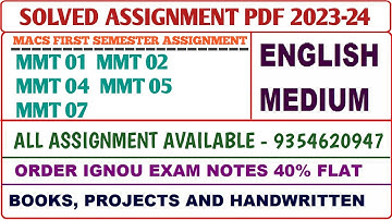 MACS Solved assignment 2023-24 /  MACS First Semester assignment / Mmt 01, 02, 04, 05, 07 Assignment