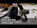 DIY Replacing Tractor Tires