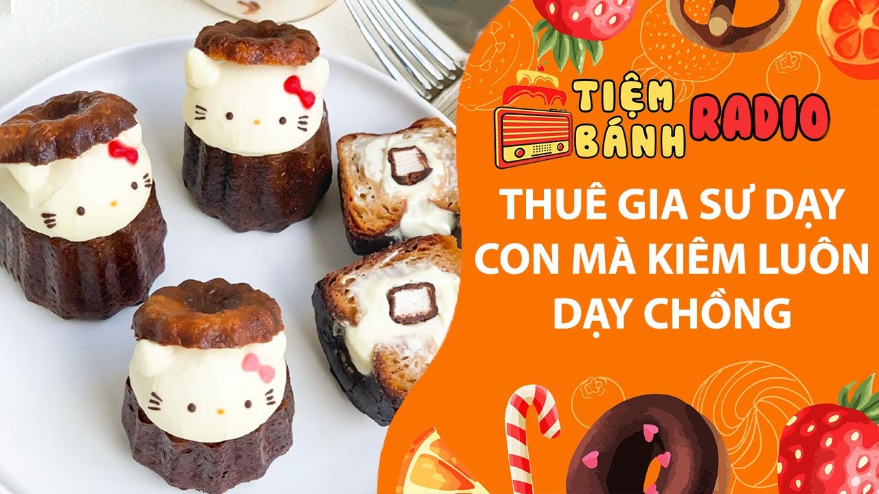 Tâm sự số 1189🌈Thuê gia sư dạy con mà kiêm luôn dạy chồng🌈Tiệm Bánh Radio