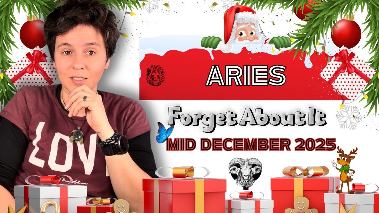 ARIES ♈︎ MID DECEMBER 2025 - "Forget About It" [MID MONTHLY Reading]