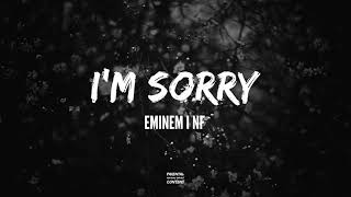 Eminem feat  NF   I´m Sorry   HUD$ON