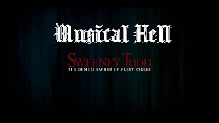 Sweeney Todd: Musical Hell Review #46 (4th ANNIVERSARY SPECTACULAR!)