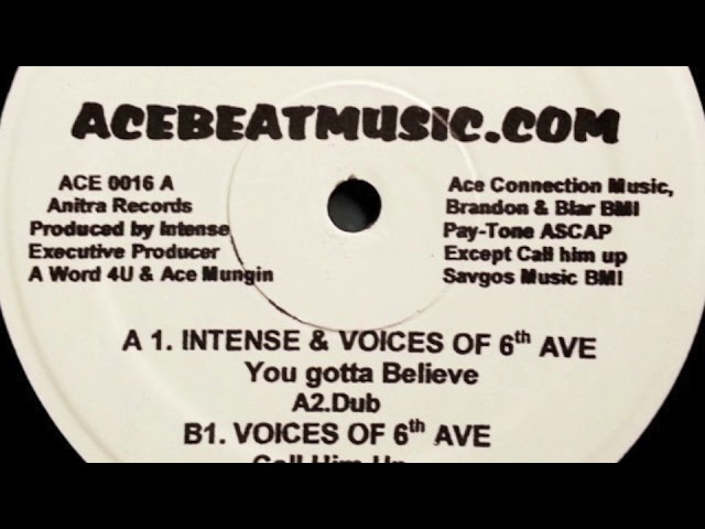 Intense & Voices Of 6th Avenue - You Gotta Believe (Dub)