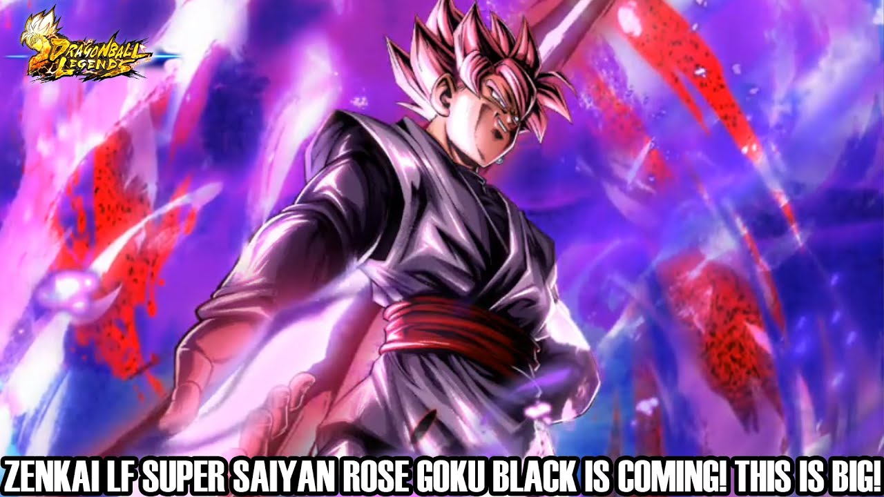 ZENKAI LF SUPER SAIYAN ROSE GOKU BLACK IS COMING!!! Dragon Ball Legends ...