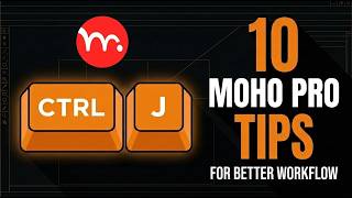10 Tips in Moho Pro for a Better Workflow