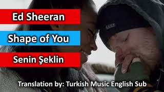 Türkçe Ed Sheeran Shape of You (Turkish Translation) Resimi