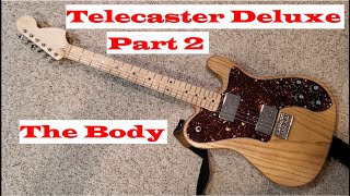 Building a Telecaster Deluxe. Part 2: The Body by Lenny C 6,652 views 3 years ago 41 minutes