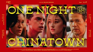 One Night In Chinatown - Short Film