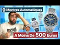 9 Montres A Moins De 500 EUROS !! ( Toutes AUTOMATIQUES en plus )