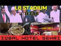 Dawat e iftar  lb stadium  sehri at iqbal hotel  haleem ramzanspecial iftarparty2023