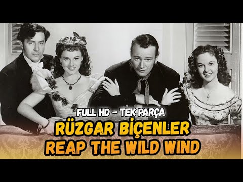 Rüzgar Biçenler | (Reap The Wild Wind) Türkçe Dublaj İzle | Kovboy Filmi | 1942 | Full Film İzle