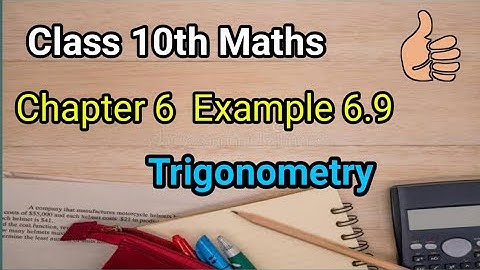 Class 10th maths Chapter 6 Example 6.9
