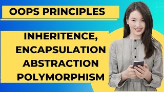 OOPs principles in Java | Inheritance | Encapsulation | Abstraction | Polymorphism