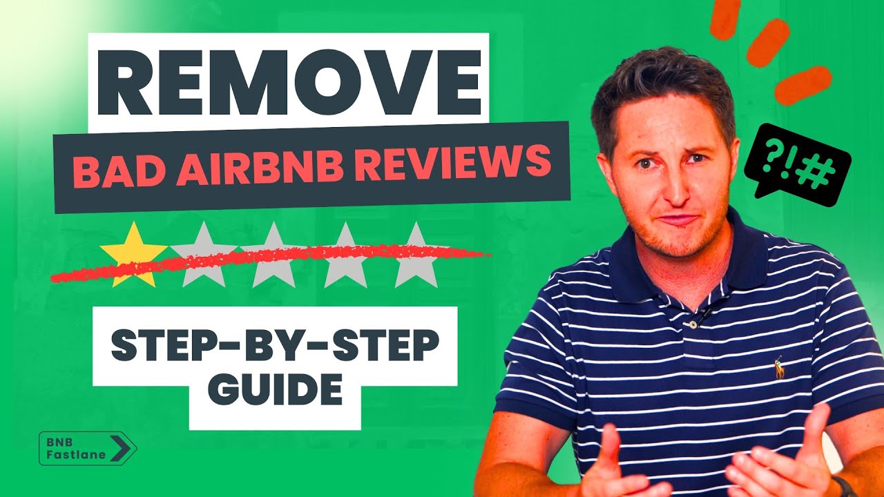 How to Remove Bad Guest Reviews from Airbnb [FULL Step-By-Step GUIDE]