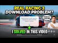 Real Racing 3 Complete Installation Guide Real Racing 3 Complete Installation Guide