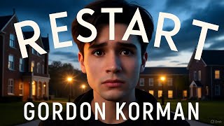 Restart by Gordon Korman: The Ultimate Summary & Deep-Dive Analysis