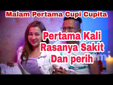 Kisah Malam Pertama Cupi Cupita Rasanya Sakit dan Panik