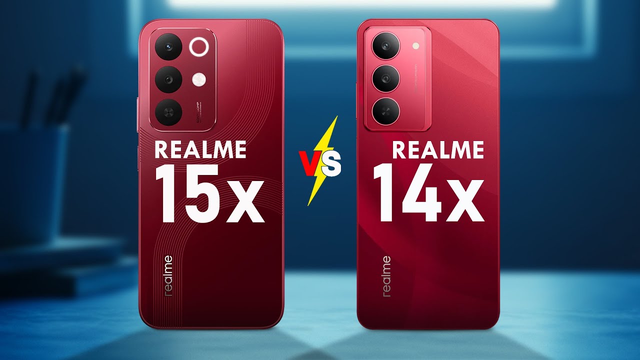 REALME 15x vs REALME 14x - Which One is Best?