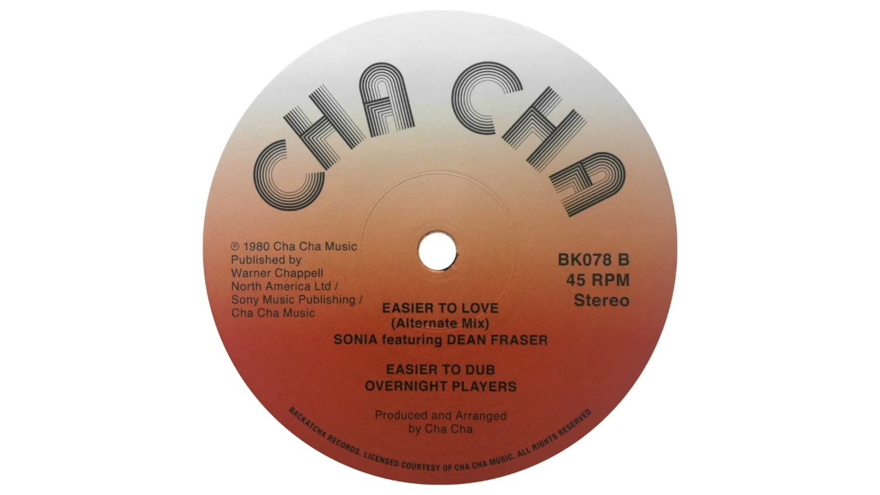 Sonia - Easier To Love - Alternate Mix featuring Dean Fraser - YouTube