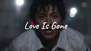 LOVE IS GONE - SLANDER ((Lyric Cover by Arthur Miguel)