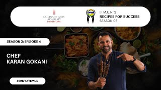 Culinary Arts Academy presents I.I.M.U.N.’s Recipes for Success S03 EP04 with Chef Karan Gokani