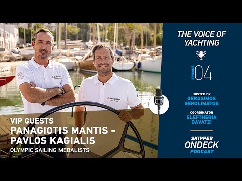 ⁣The Voice of Yachting | Επεισόδιο 4: Παναγιώτης Μάντης & Παύλος Καγιαλής – Ολυμπιονίκες Ιστιοπλόοι