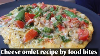 cheese omlet recipe by food bites | cheese omlet ek new andaz me