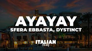 Download lagu SFERA EBBASTA, DYSTINCT - AYAYAY (Testo/Lyrics)