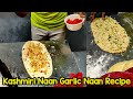 Amazing kashmiri naan garlic naan plain naan preparation recipe  miya bhai restaurant banasree