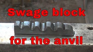 Forging a swage block for the anvil - blacksmithing tools