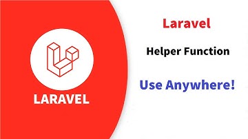 How to create and use custom helper function in Laravel