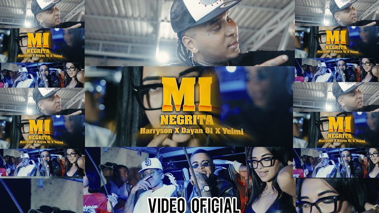 HARRYSON ❌ DAYAN 81❌ YEIMI ❌JIPMUSIC GLOBAL - MI NEGRITA (VIDEO OFICIAL)