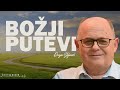 Ivot sa bogom s03e02 boji putevi  dragan stojanovi