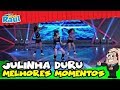 JULINHA DURU - Melhores Momentos | A TURMA DO VOVÔ RAUL GIL