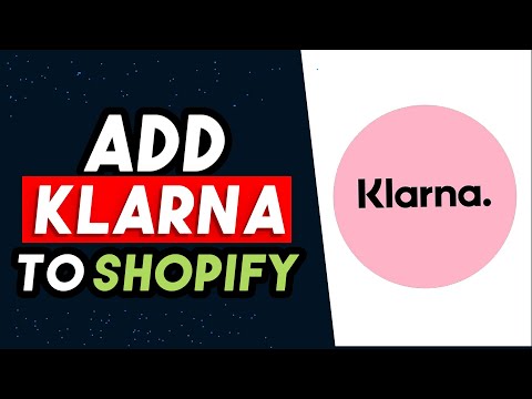 How To Add Klarna To Shopify 2024 (UPDATED WAY)