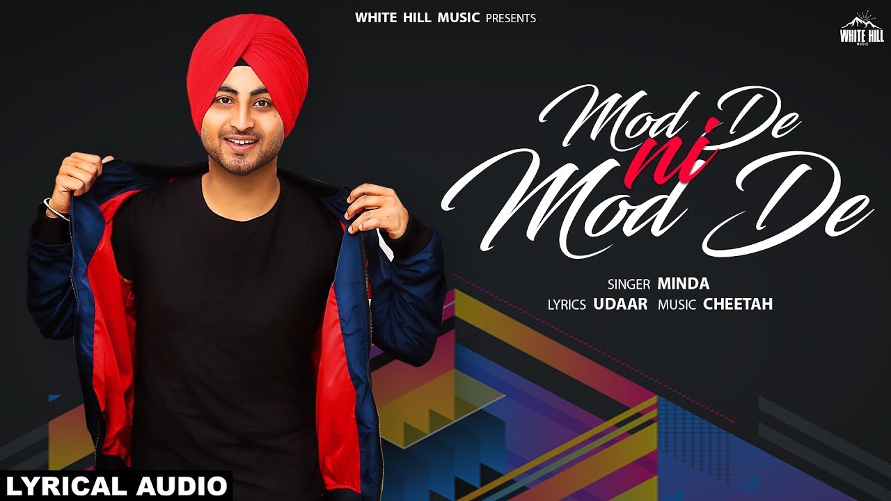 Mod De Ni Mod De (Lyrical) MINDA Cheetah Udaar New Punjabi Song